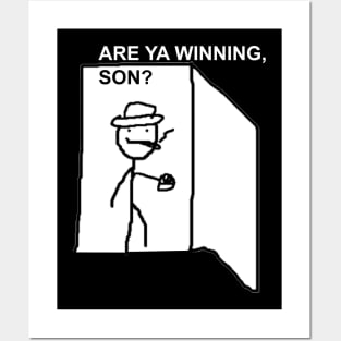 Are Ya Winning, Son? Posters and Art